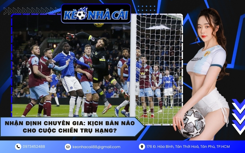 Nhận định chuyên gia: Kịch bản nào cho cuộc chiến trụ hạng?